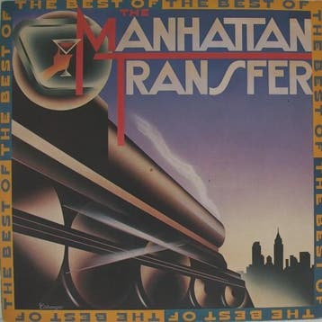 The Manhattan Transfer - The Best Of The Manhattan Transfer, Ophalen of Verzenden, Gebruikt