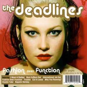 cd - The Deadlines - Fashion Over Function, Verzenden, Zo goed als nieuw