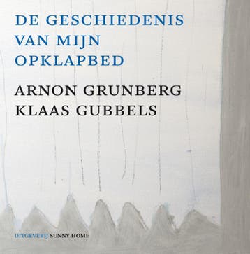 De Geschiedenis Van Mijn Opklapbed | Arnon Grunberg | Nieuw, Ophalen of Verzenden, Nieuw, Arnon Grunberg