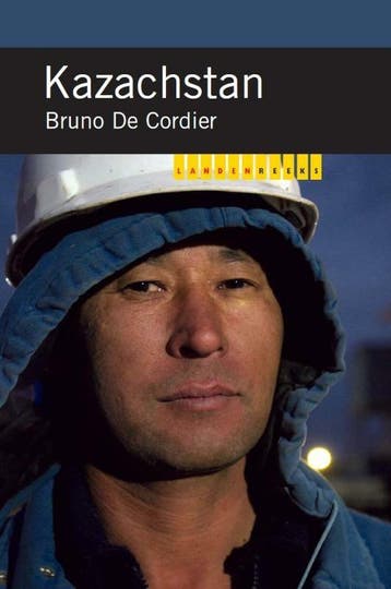 Landenreeks Kazachstan / Landenreeks - Bruno de Cordier, Boeken, Reisgidsen, Verzenden, Zo goed als nieuw, Bruno de Cordier