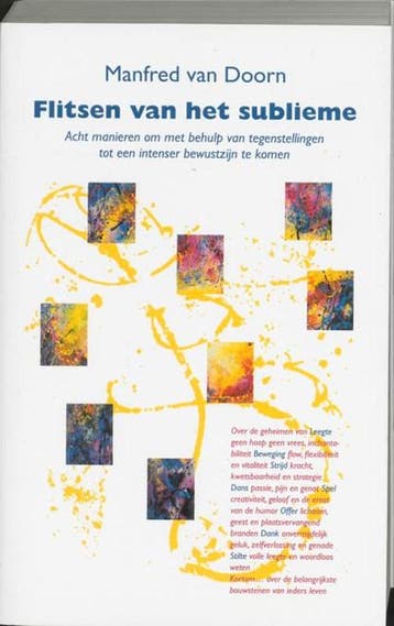 Flitsen van het sublieme | 9789060384558 | M. van Doorn ;, Boeken, Ophalen of Verzenden, Zo goed als nieuw, M. van Doorn ; Menno van Doorn