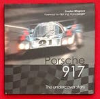 Porsche 917 the undercover story, Gelezen, Verzenden, Gordon Wingrove, Porsche
