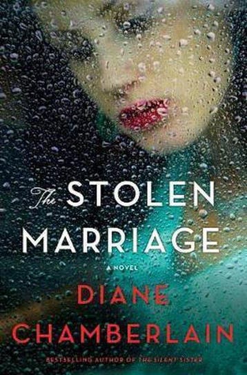 The Stolen Marriage - Diane Chamberlain 9781250087270, Verzenden, Gelezen, Diane Chamberlain