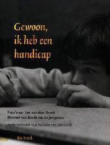 Gewoon Ik Heb Een Handicap - van den Broek, Verzenden, Gelezen