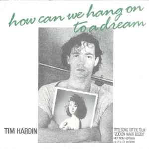 vinyl single 7 inch - Tim Hardin - How Can We Hang On To..., Verzenden, Zo goed als nieuw