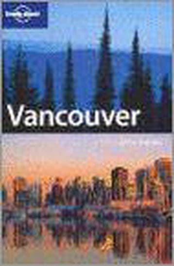 Lonely Planet Vancouver - Lonely Planet 9781741041941, Verzenden, Zo goed als nieuw, Lonely Planet