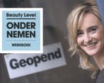 Beauty Level ondernemen 9789492548269, Boeken, Schoolboeken, Verzenden, Zo goed als nieuw