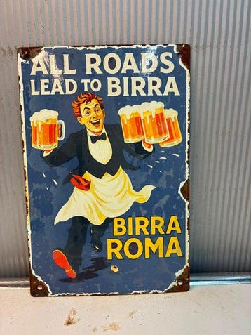 Birra Roma – All Roads Lead to Birra – Emaille Reclamebord -