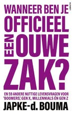 Wanneer ben je officieel een ouwe zak? | 9789021343495 |, Zo goed als nieuw, Japke-d. Bouma
