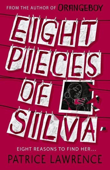 Eight Pieces of Silva an addictive mystery that refuses to, Verzenden, Zo goed als nieuw, Patrice Lawrence