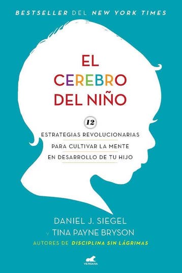 9781644734964 El cerebro del nino / The Whole-Brain Child, Verzenden, Nieuw, Daniel J. Siegel