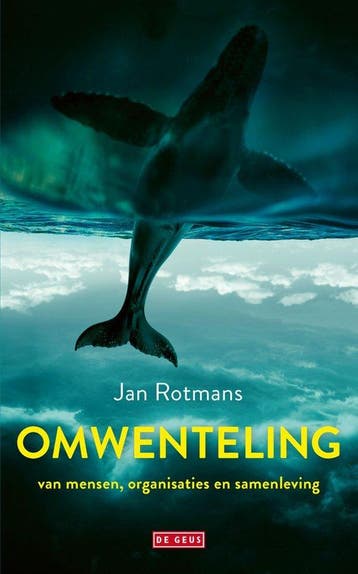 9789044549805 Omwenteling Jan Rotmans, Verzenden, Nieuw, Jan Rotmans