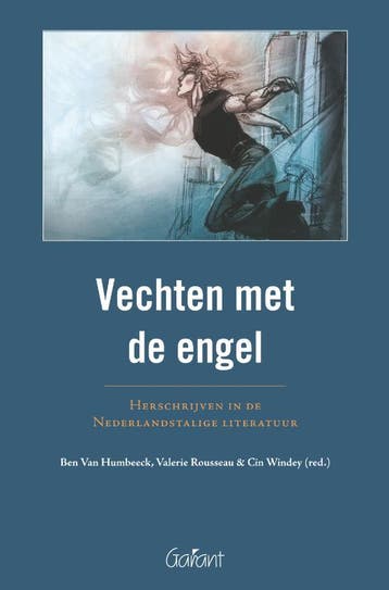 Vechten met de engel / Literatuur in veelvoud / 22, Verzenden, Gelezen