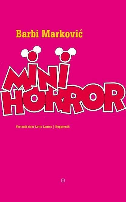 Minihorror | 9789083535647 | Barbi Markovi, Boeken, Literatuur, Zo goed als nieuw