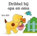 Dribbel bij opa en oma / Een kijk-achter-de-flap boek, Boeken, Verzenden, Gelezen, Eric Hill