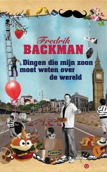 Dingen die mijn zoon moet weten over de wereld 9789021401423, Verzenden, Gelezen, Fredrik Backman
