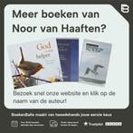 U komt een lofzang toe! 9789029721097 Noor van Haaften, Boeken, Verzenden, Zo goed als nieuw, Noor van Haaften