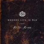 cd - Modern Life Is War - My Love. My Way., Verzenden, Zo goed als nieuw
