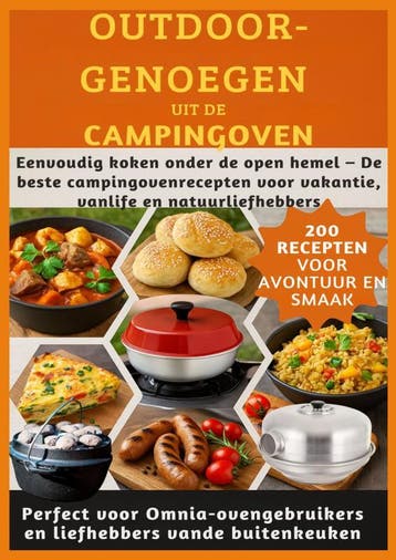 Outdoor-Genoegen Uit De Campingoven: 200 Recepten Voor Avont, Ophalen of Verzenden, Nieuw, Julia RecipeMaster