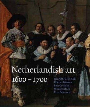 Netherlandish art 1600-1700 - Reinier Baarsen 9789040095528, Verzenden, Gelezen, Reinier Baarsen