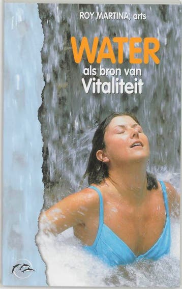 Water als bron van vitaliteit - R. Martina 9789055990993, Boeken, Verzenden, Zo goed als nieuw, R. Martina