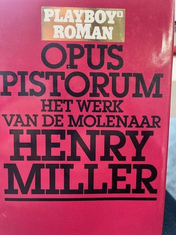 Opus pistorum - het werk van de molenaar - Henry Miller, Verzenden, Gelezen