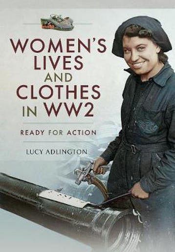 9781526712349 Womens Lives and Clothes in WW2, Verzenden, Nieuw, Lucy Adlington