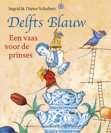 Delfts Blauw - Ingrid Schubert 9789025869021, Verzenden, Gelezen, Ingrid Schubert