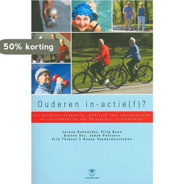 Ouderen in-actie(f)? / Sociaalwetenschappelijk onderzoek, Verzenden, Zo goed als nieuw, Jeroen Scheerder