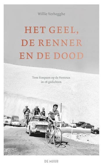 Het geel, de renner en de dood - Wille Verhegghe, Verzenden, Gelezen, Wille Verhegghe