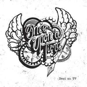LP gebruikt - Dead On TV - Once Upon A Time, Verzenden, Zo goed als nieuw, Overige formaten