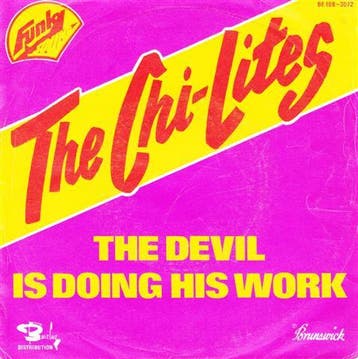 The Chi-Lites - The Devil Is Doing His Work / Im Not A Gamb, Ophalen of Verzenden, Gebruikt