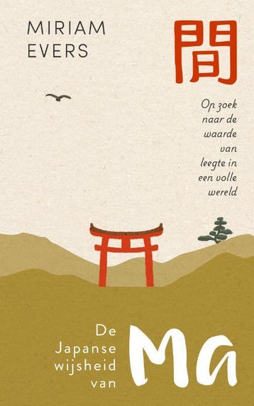 De Japanse Wijsheid Van Ma | Miriam Evers | Nieuw, Ophalen of Verzenden, Nieuw, Miriam Evers