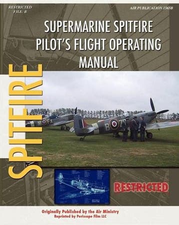 Supermarine Spitfire Pilots Flight Operating Manual |, Ophalen of Verzenden, Zo goed als nieuw, Air Ministry