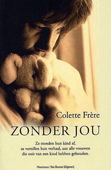 Colette Frère - Zonder Jou, Boeken, Literatuur, Verzenden, Nieuw