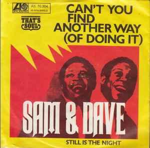 vinyl single 7 inch - Sam &amp; Dave - Cant You Find Ano..., Cd's en Dvd's, Verzenden, Zo goed als nieuw, 7 inch, R&B en Soul