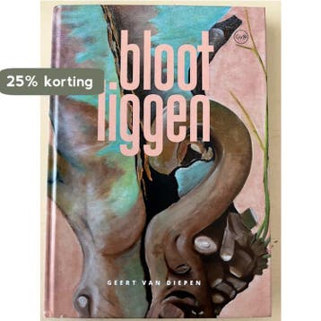 Geert Van Diepen - Bloot Liggen 9789090333014, Verzenden, Zo goed als nieuw, Gert Van Diepen