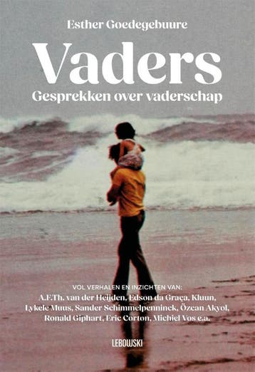 Vaders | Esther Goedegebuure | Nieuw, Ophalen of Verzenden, Nieuw, Esther Goedegebuure