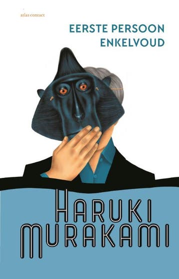 Eerste persoon enkelvoud 9789025468095 Haruki Murakami, Boeken, Literatuur, Verzenden, Zo goed als nieuw, Haruki Murakami