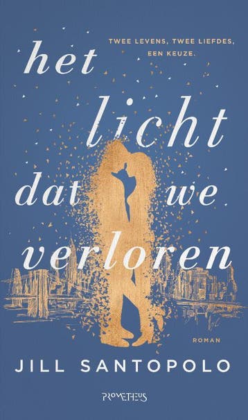 Het licht dat we verloren - Jill Santopolo 9789044633177, Verzenden, Zo goed als nieuw, Jill Santopolo