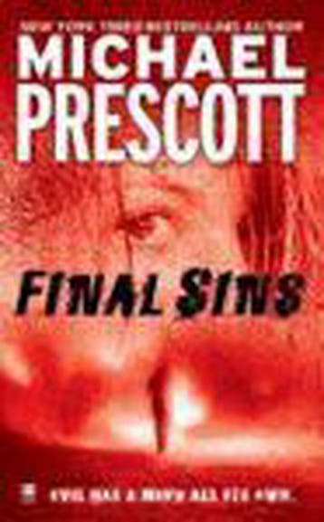 Final Sins 9780451412300 Michael Prescott, Verzenden, Gelezen, Michael Prescott