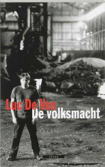 De volksmacht - Luc de Vos 9789045012520, Verzenden, Gelezen, Luc de Vos