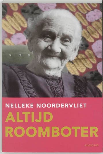 Altijd Roomboter | Nelleke Noordervliet | Nieuw, Ophalen of Verzenden, Nieuw, Nelleke Noordervliet