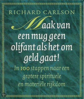 Maak Van Een Mug Als Het Om Geld Gaat - Carlson, Verzenden, Gelezen