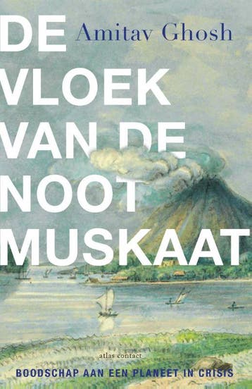 De Vloek Van De Nootmuskaat | Amitav Ghosh | Nieuw, Ophalen of Verzenden, Nieuw, Amitav Ghosh