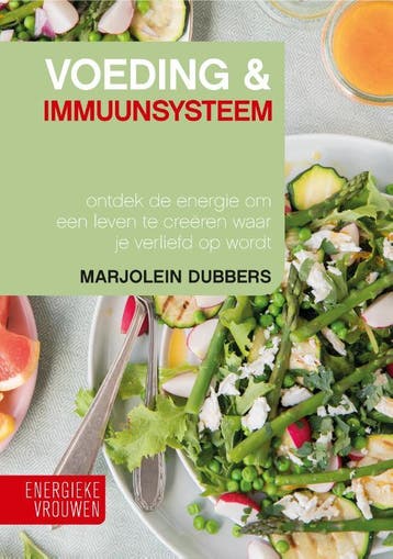 Voeding & Immuunsysteem / Energieke vrouwen / 2, Boeken, Verzenden, Zo goed als nieuw, Marjolein Dubbers