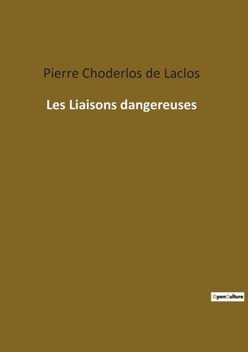 Les Liaisons dangereuses - de Laclos, Verzenden, Gelezen