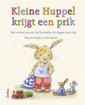 Kleine Huppel krijgt een prik - A. de Petigny 9789044700626, Verzenden, Gelezen, A. de Petigny