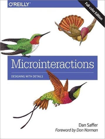 Microinteractions: Full Color Edition - Dan Saffer, Verzenden, Zo goed als nieuw, Dan Saffer