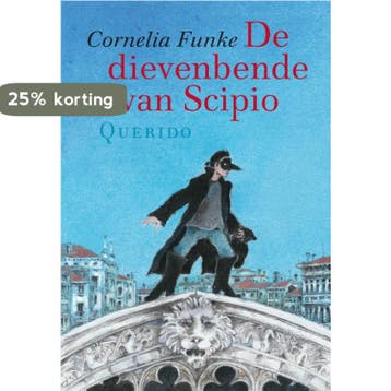 De dievenbende van Scipio 9789045100401 Cornelia Funke, Verzenden, Zo goed als nieuw, Cornelia Funke